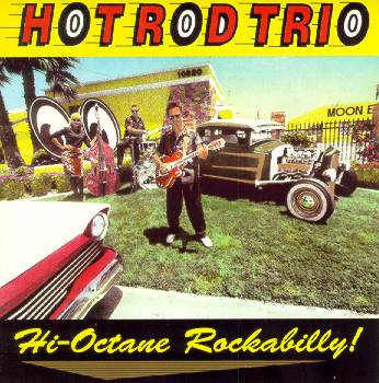CD cover: The Hot Rod Trio - High Octane Rockabilly